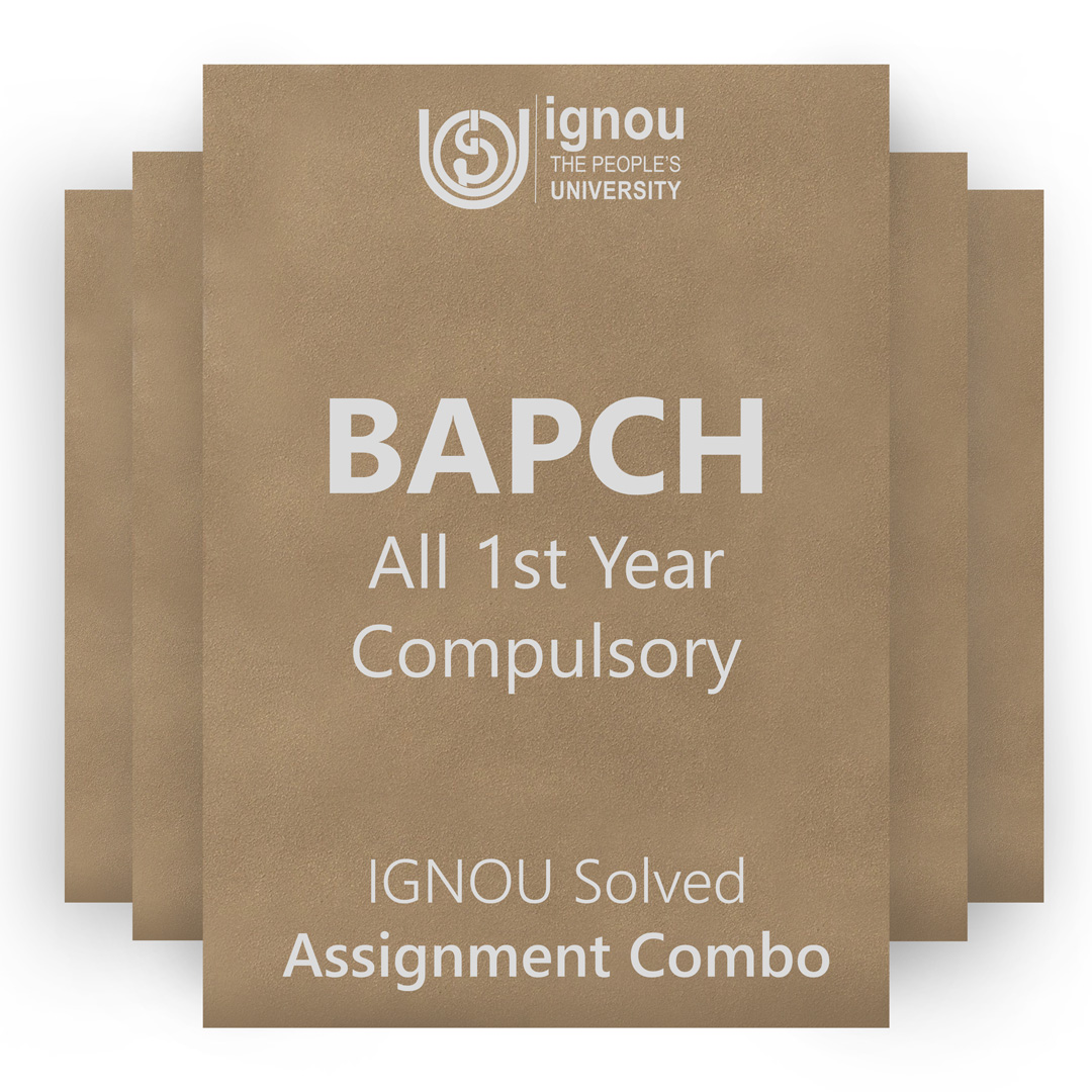 IGNOU BAPCH 1st Year Compulsory Solved Assignment Combo 2022-23 / 2023