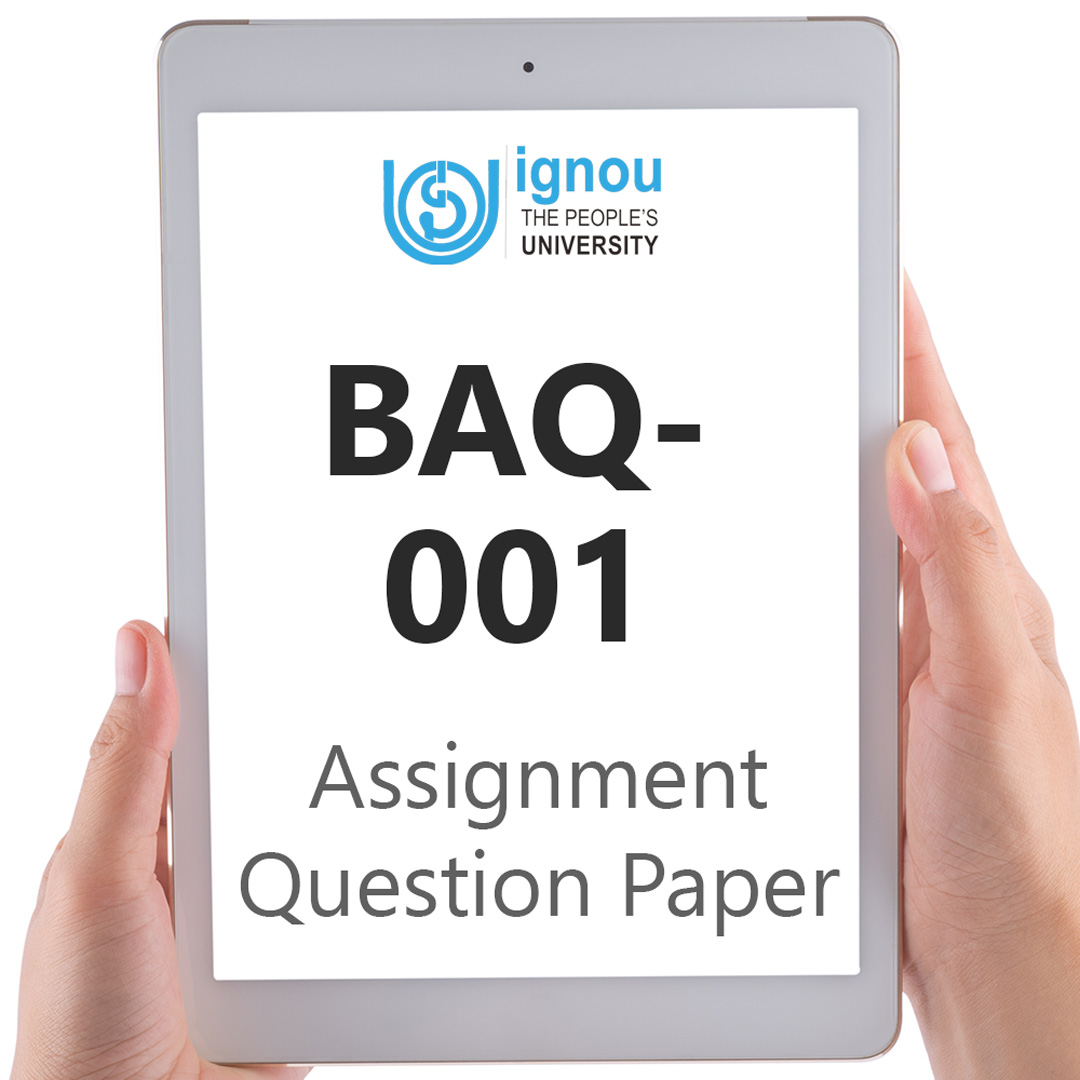 IGNOU BAQ-001 Assignment Question Paper Free Download (2023-24)