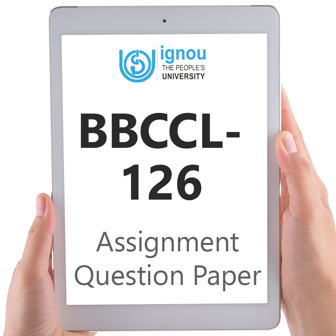 IGNOU BBCCL-126 Assignment Question Paper Free Download (2023-24)