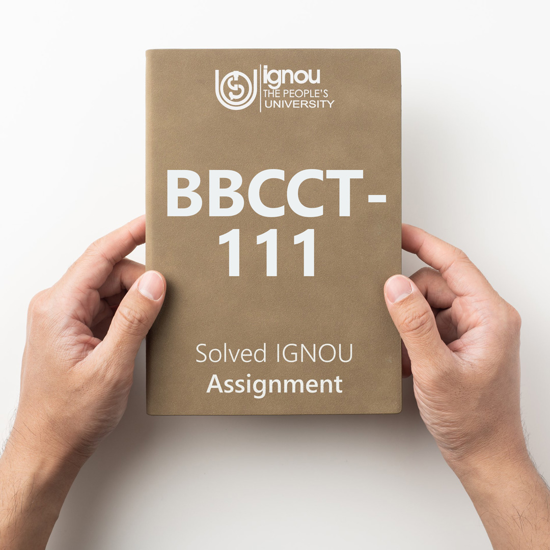 IGNOU BBCCT-111 Solved Assignment for 2022-23 / 2023
