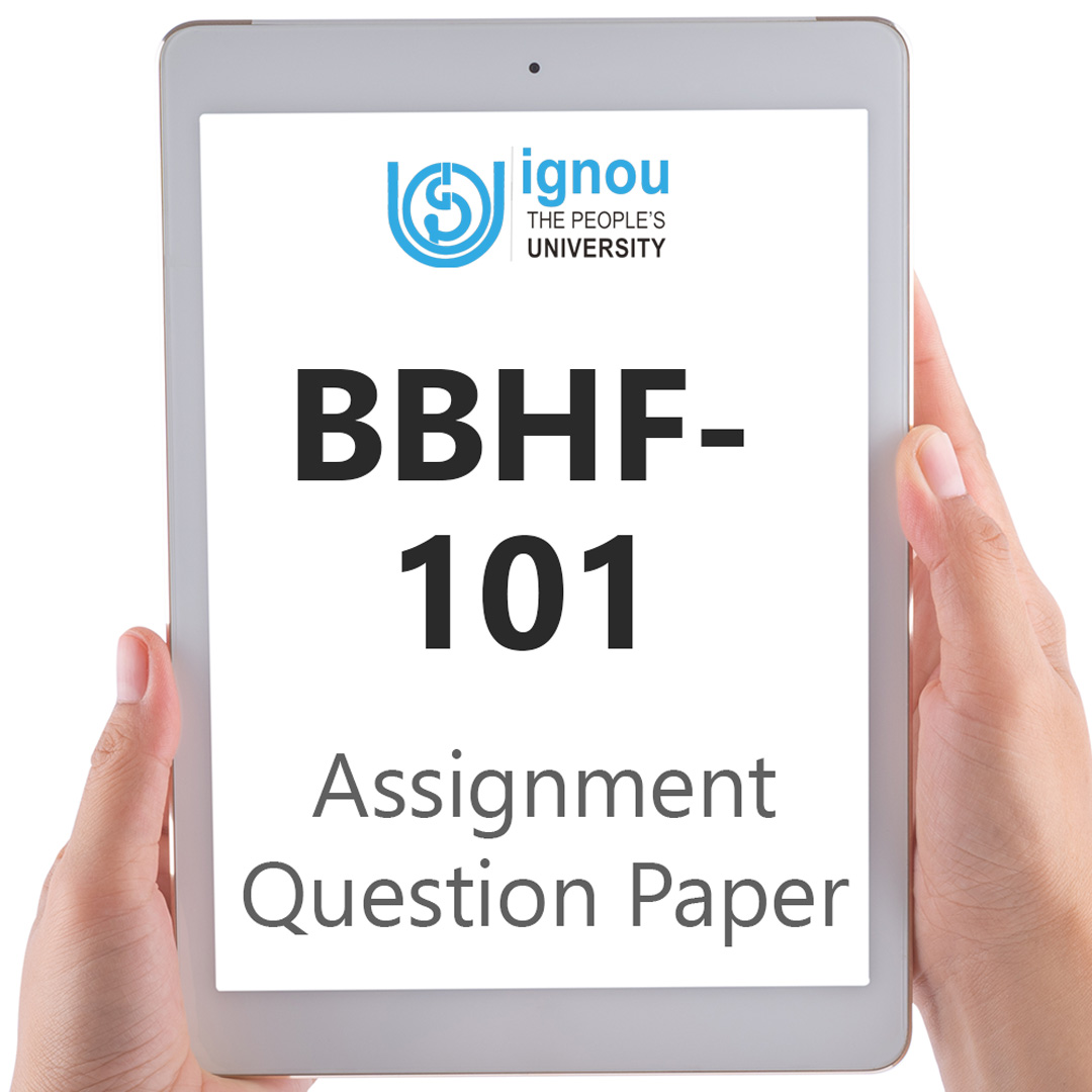 IGNOU BBHF-101 Assignment Question Paper Free Download (2023-24)