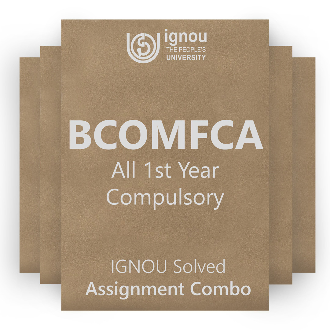 IGNOU BCOMFCA 1st Year Compulsory Solved Assignment Combo 2022-23 / 2023