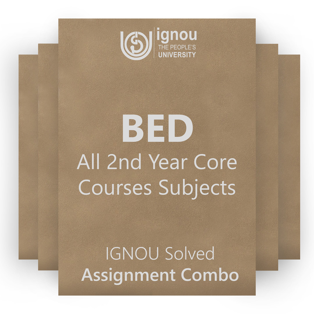 IGNOU BED 2nd Year Core Courses Solved Assignment Combo 2022-23 / 2023