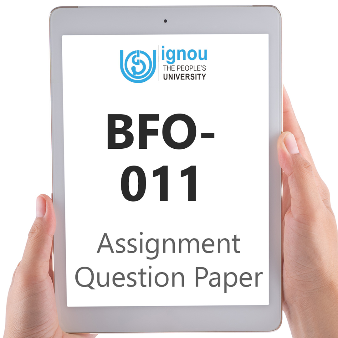 IGNOU BFO-011 Assignment Question Paper Free Download (2023-24)