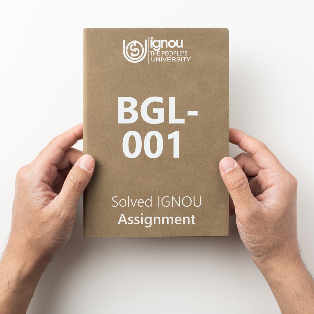 IGNOU BGL-001 Solved Assignment for 2022-23 / 2023