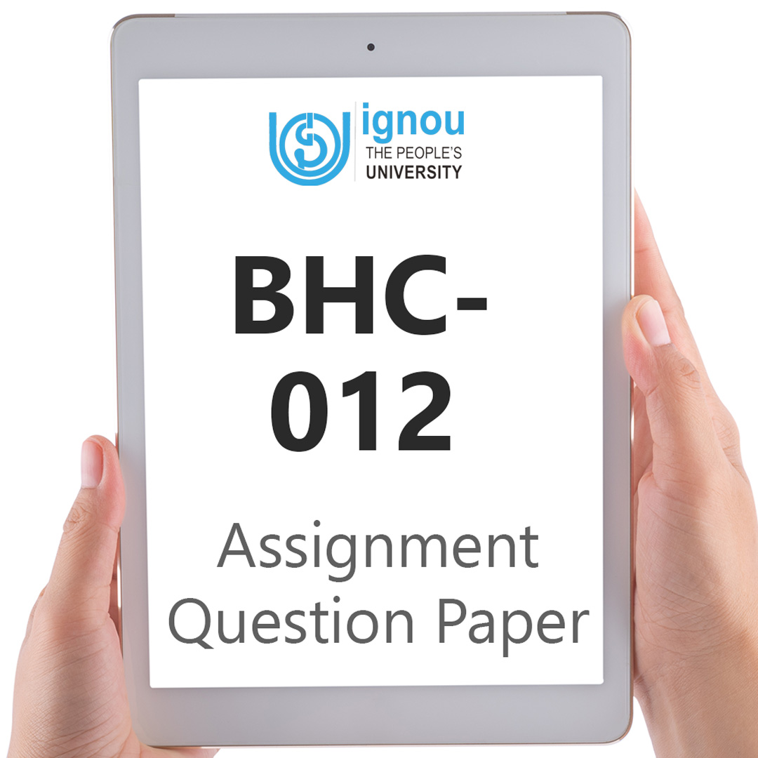 IGNOU BHC-012 Assignment Question Paper Free Download (2023-24)