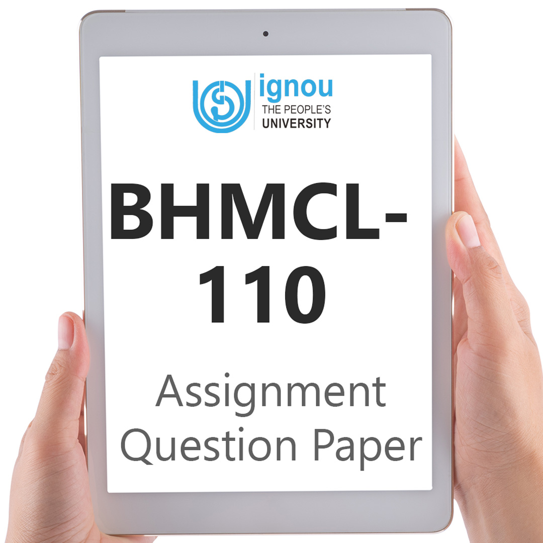 IGNOU BHMCL-110 Assignment Question Paper Free Download (2023-24)