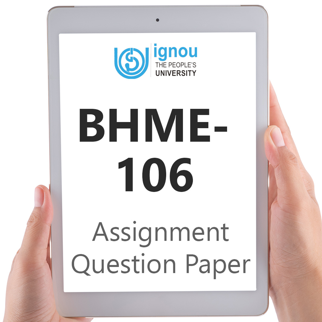 IGNOU BHME-106 Assignment Question Paper Free Download (2023-24)