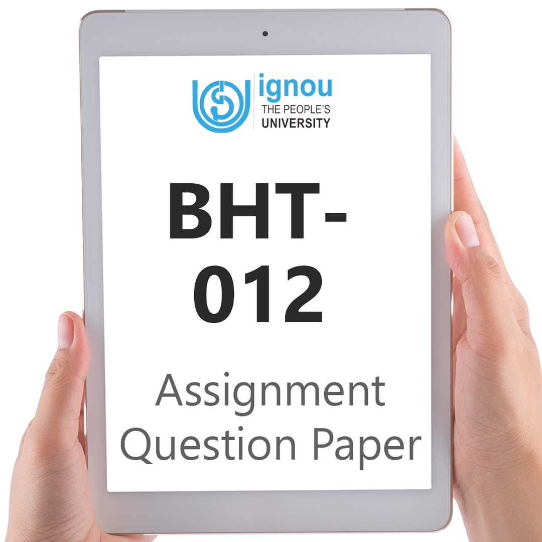IGNOU BHT-012 Assignment Question Paper Free Download (2023-24)