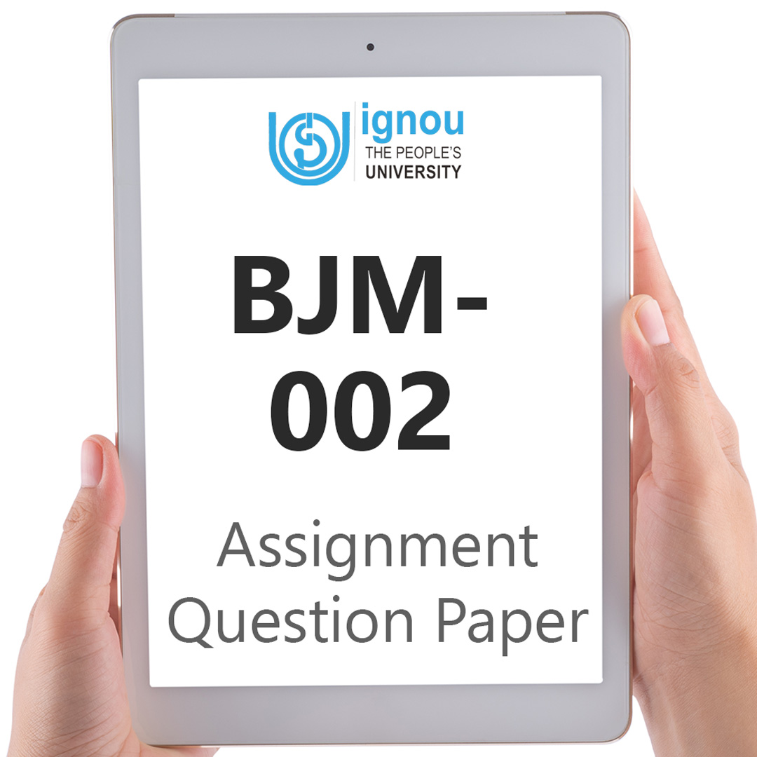 IGNOU BJM-002 Assignment Question Paper Free Download (2023-24)