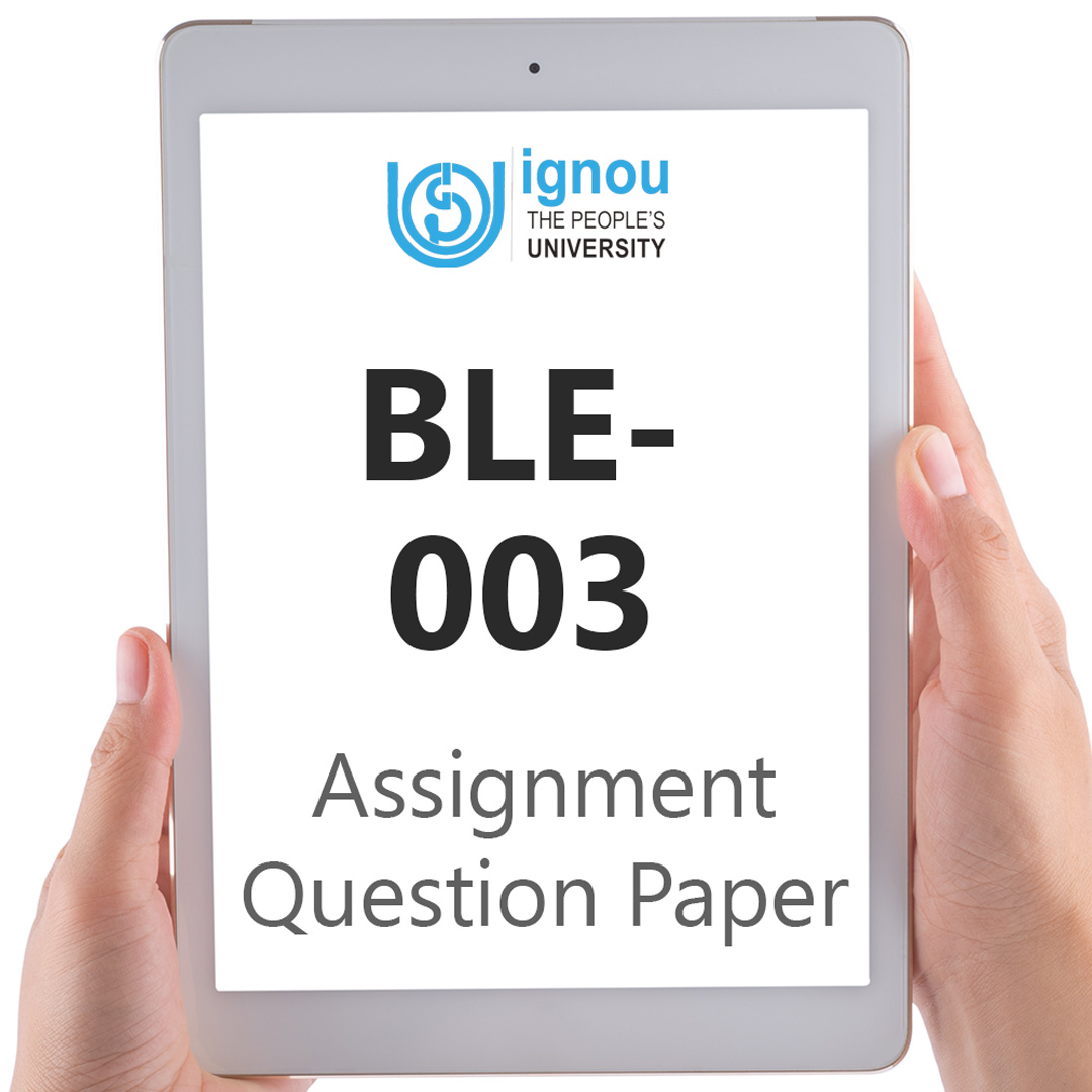 IGNOU BLE-003 Assignment Question Paper Free Download (2023-24)