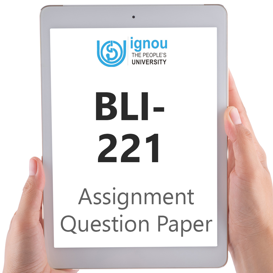 IGNOU BLI-221 Assignment Question Paper Free Download (2023-24)