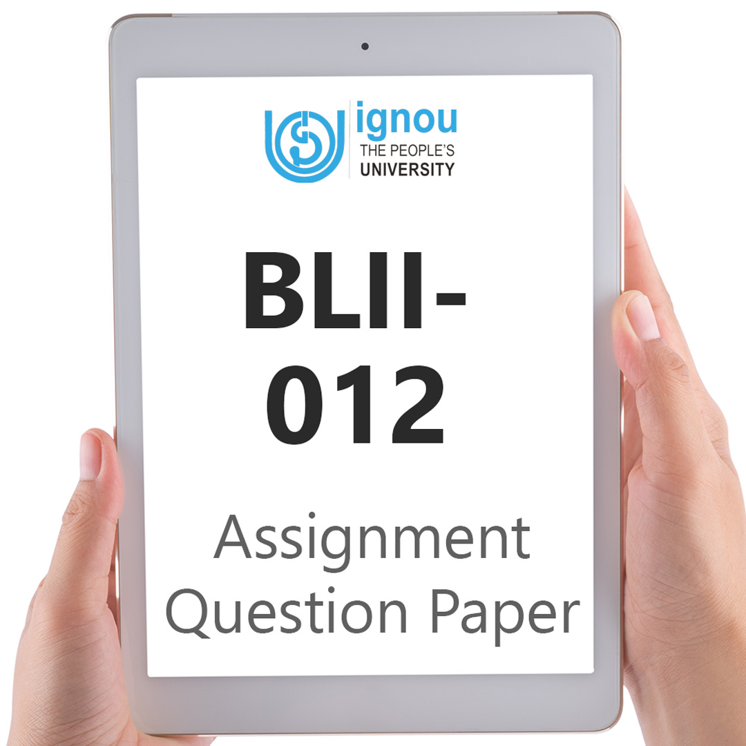 IGNOU BLII-012 Assignment Question Paper Free Download (2023-24)