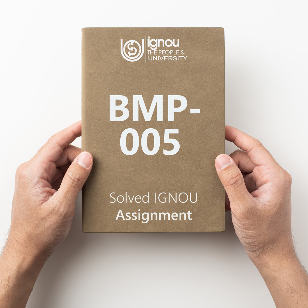 Download BMP-005 Solved Assignment