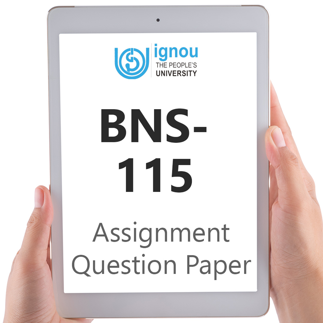 IGNOU BNS-115 Assignment Question Paper Free Download (2023-24)