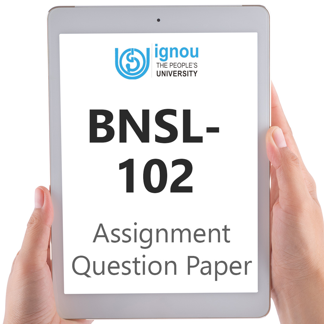 IGNOU BNSL-102 Assignment Question Paper Free Download (2023-24)