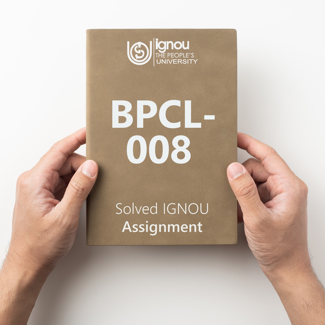 IGNOU BPCL-008 Solved Assignment for 2022-23 / 2023