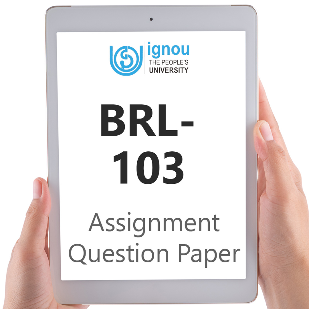 IGNOU BRL 103 Assignment Question Paper Free Download 2023 24