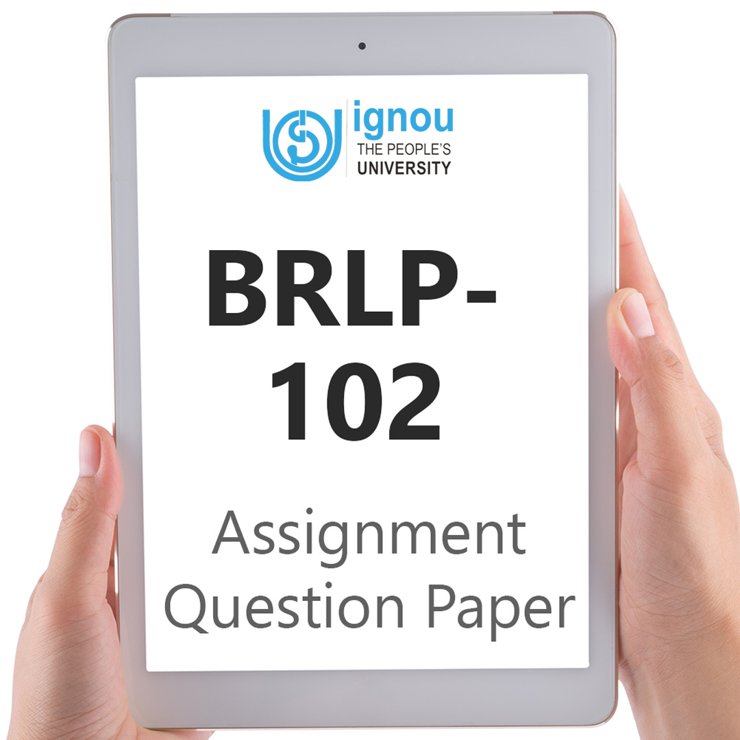 IGNOU BRLP-102 Assignment Question Paper Free Download (2023-24)