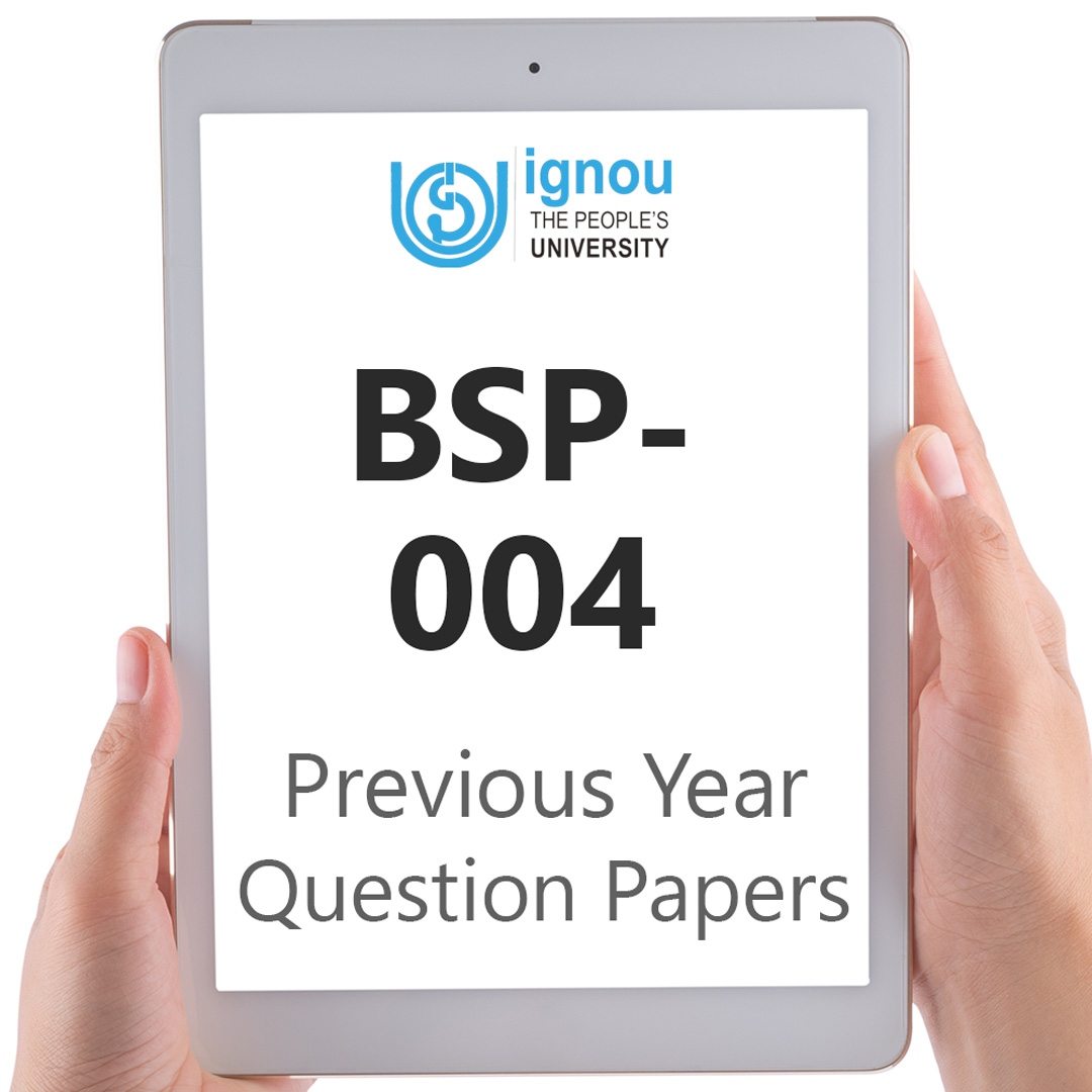 IGNOU BSP-004 Previous Year Exam Question Papers