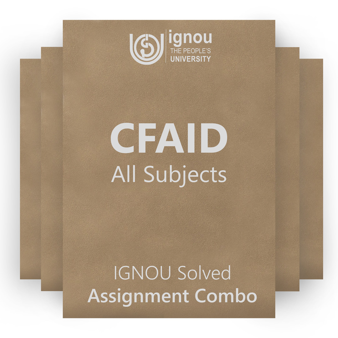 IGNOU CFAID Solved Assignment Combo 2022-23 / 2023