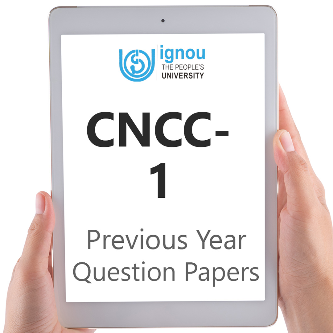 IGNOU CNCC-1 Previous Year Exam Question Papers