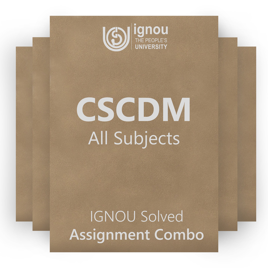 IGNOU CSCDM Solved Assignment Combo 2022-23 / 2023