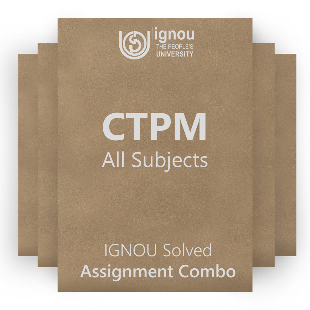 IGNOU CTPM Solved Assignment Combo 2022-23 / 2023
