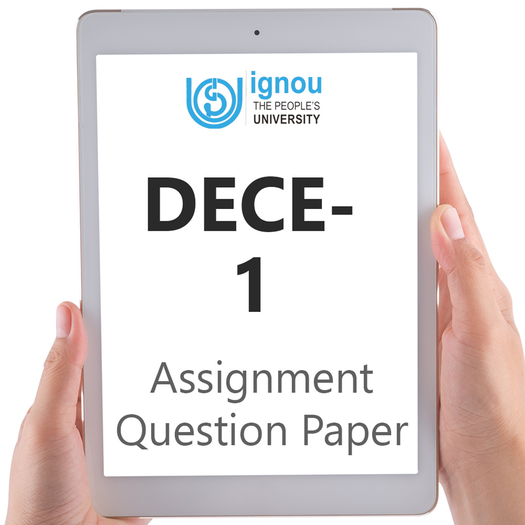 IGNOU DECE-1 Assignment Question Paper Free Download (2023-24)