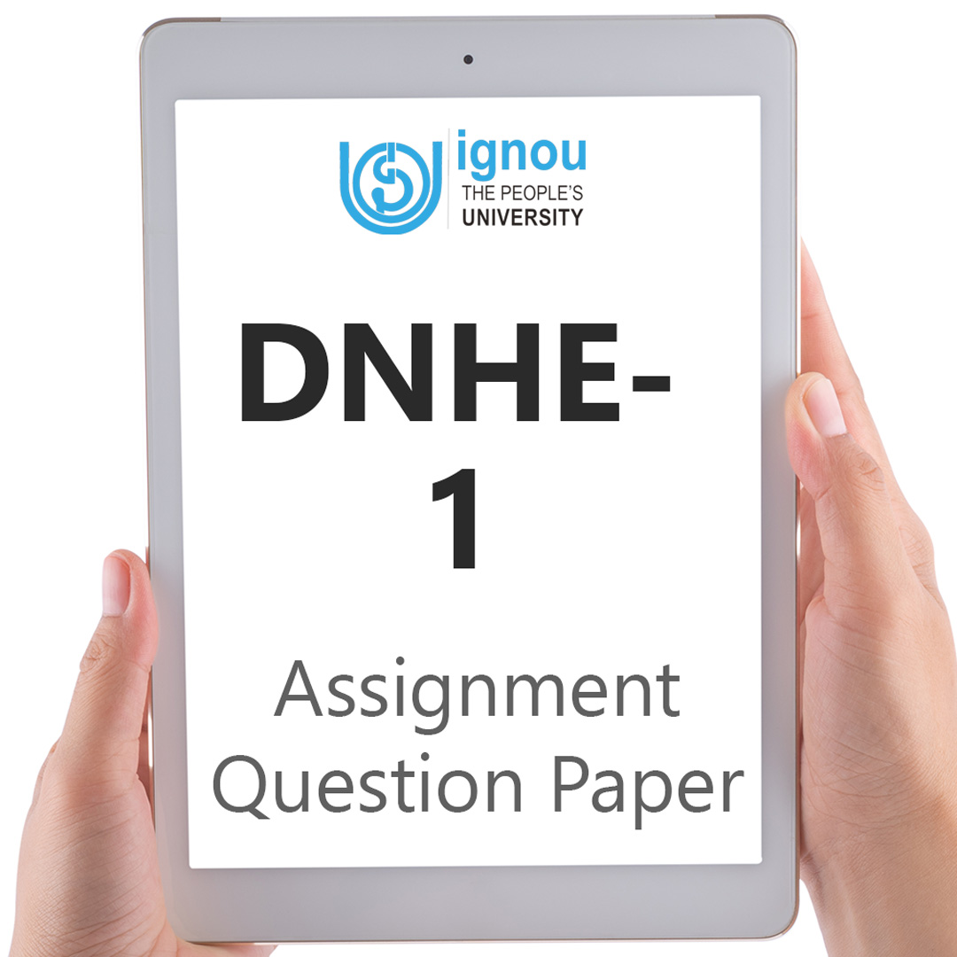 IGNOU DNHE-1 Assignment Question Paper Free Download (2023-24)