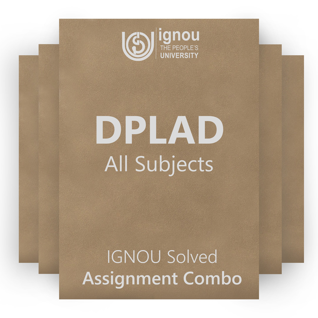 IGNOU DPLAD Solved Assignment Combo 2022-23 / 2023