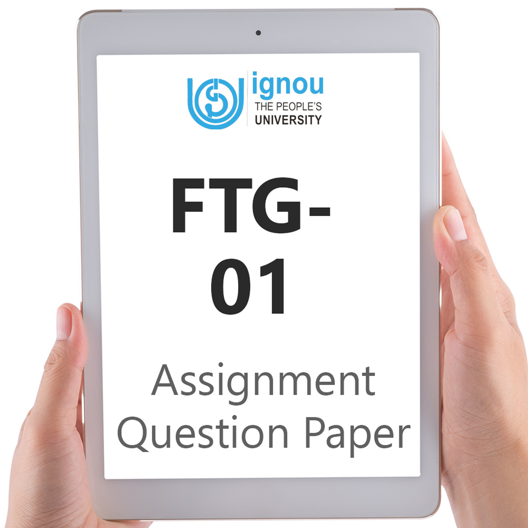 IGNOU FTG-01 Assignment Question Paper Free Download (2023-24)