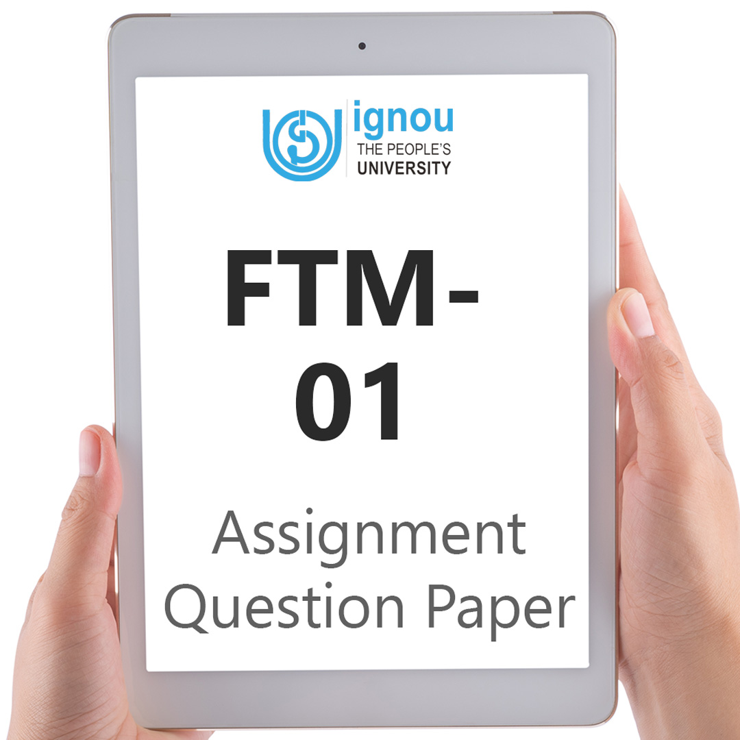 IGNOU FTM-01 Assignment Question Paper Free Download (2023-24)