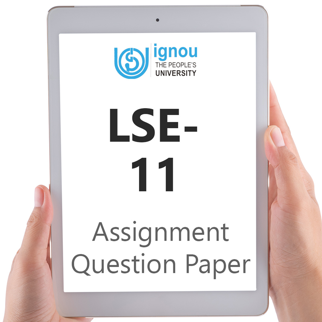 IGNOU LSE-11 Assignment Question Paper Free Download (2023-24)