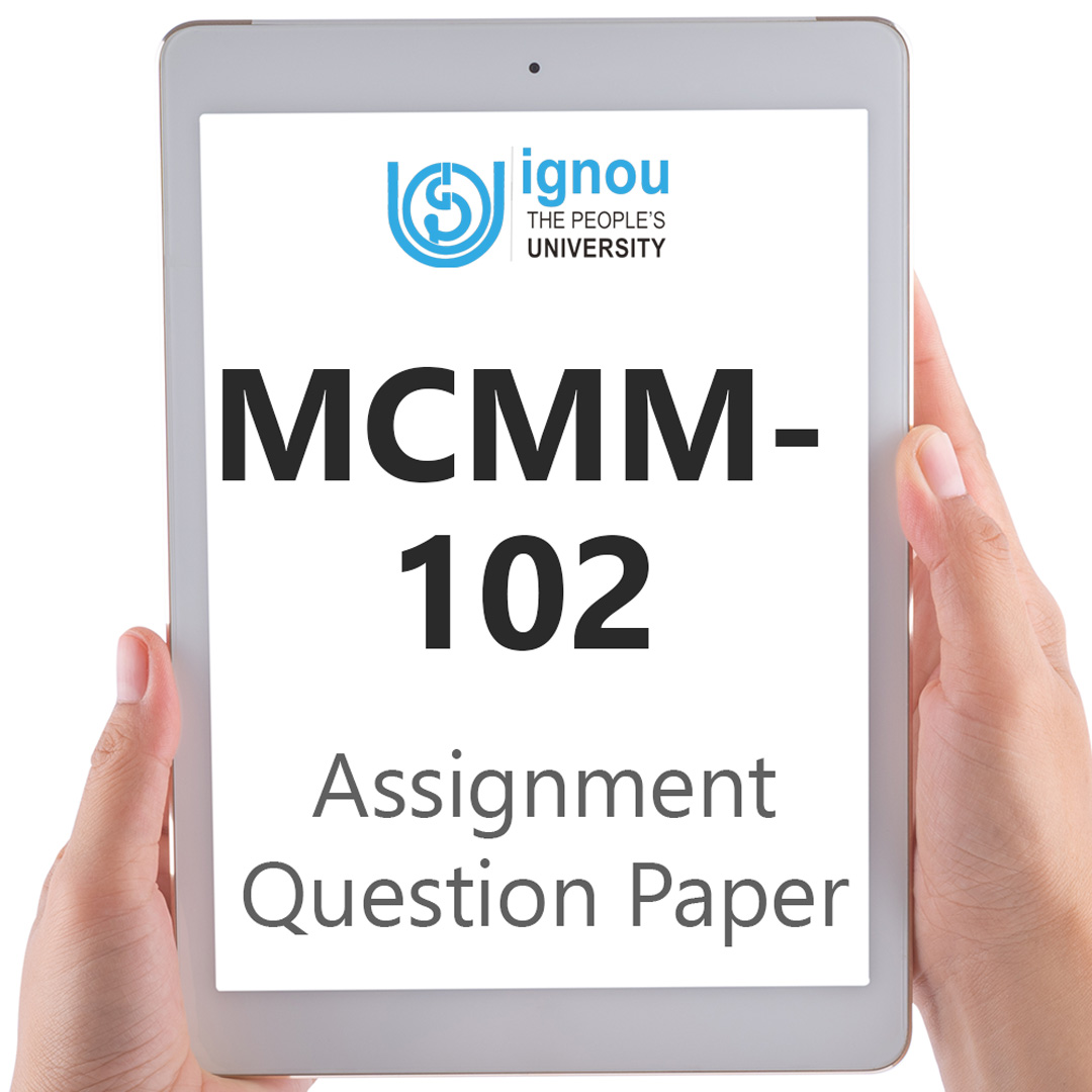 IGNOU MCMM-102 Assignment Question Paper Download (2022-23)
