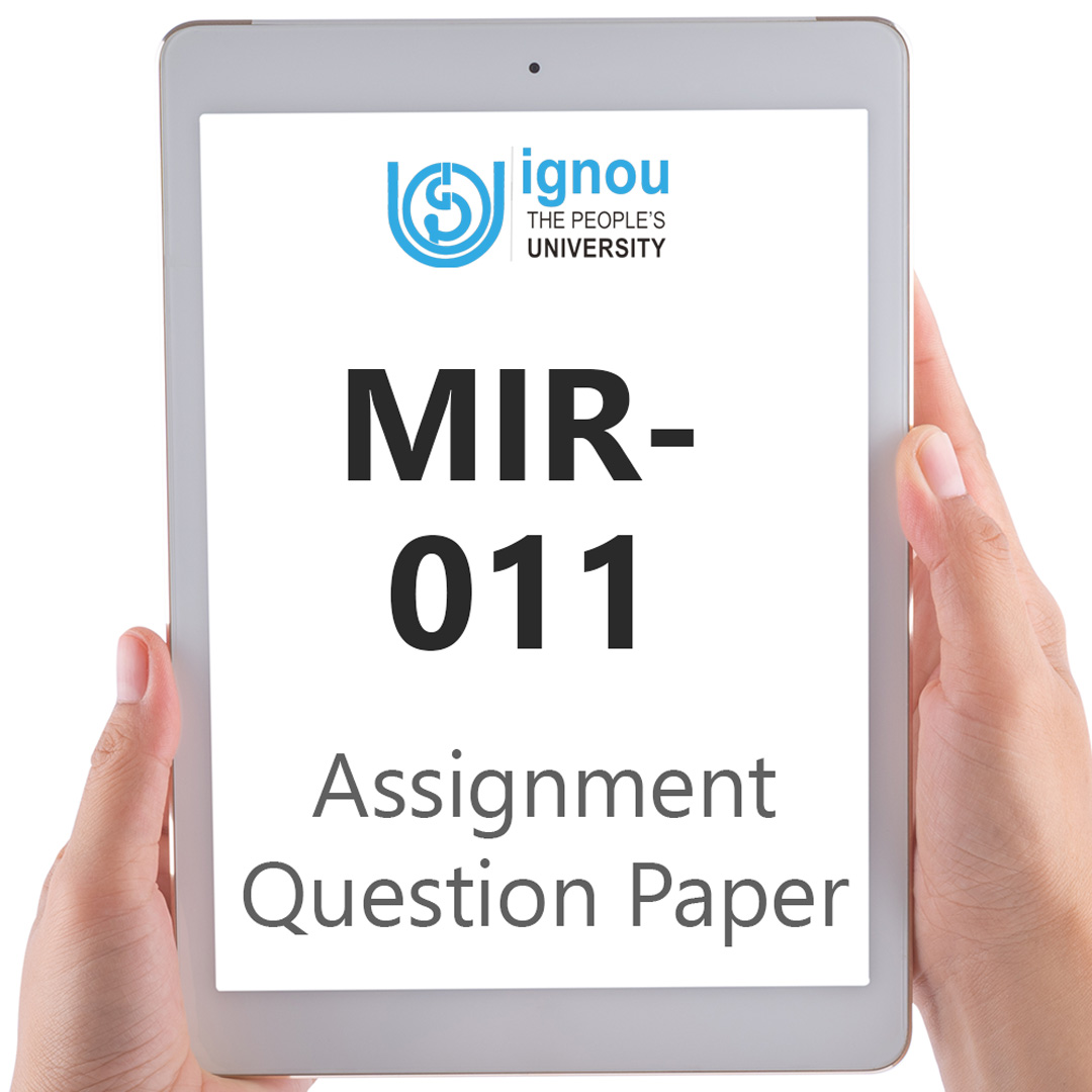 IGNOU MIR-011 Assignment Question Paper Free Download (2023-24)