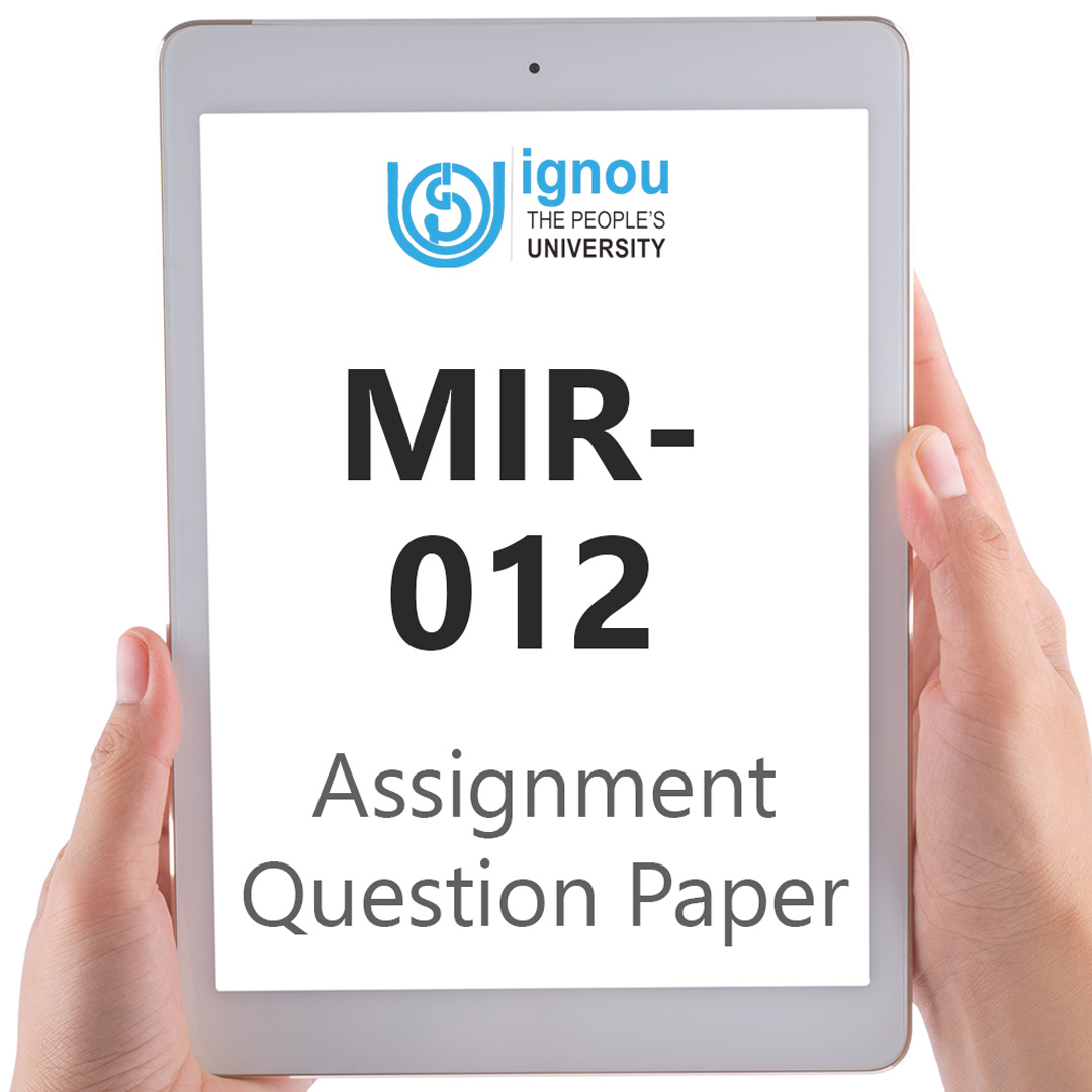 IGNOU MIR-012 Assignment Question Paper Free Download (2023-24)