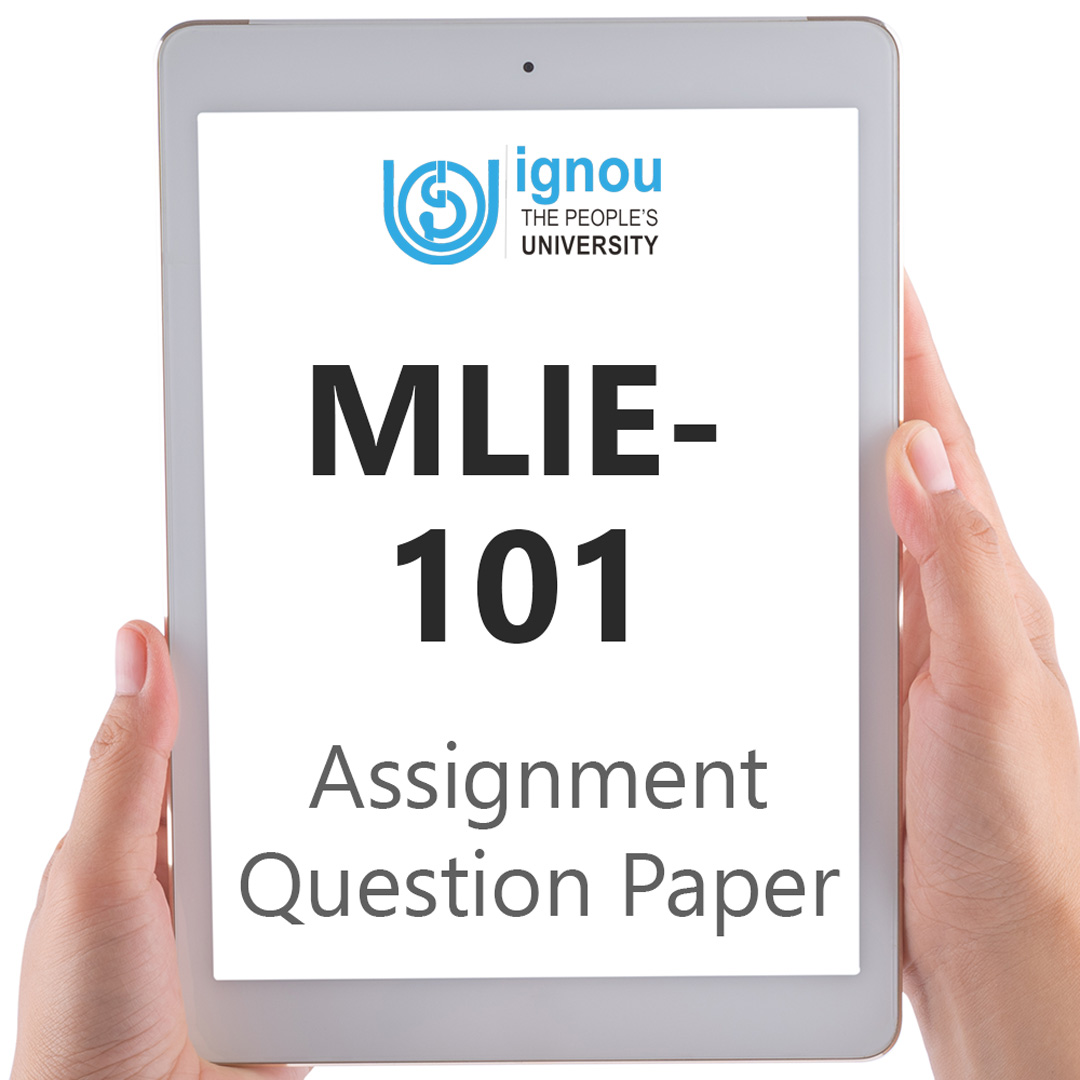 IGNOU MLIE-101 Assignment Question Paper Free Download (2023-24)
