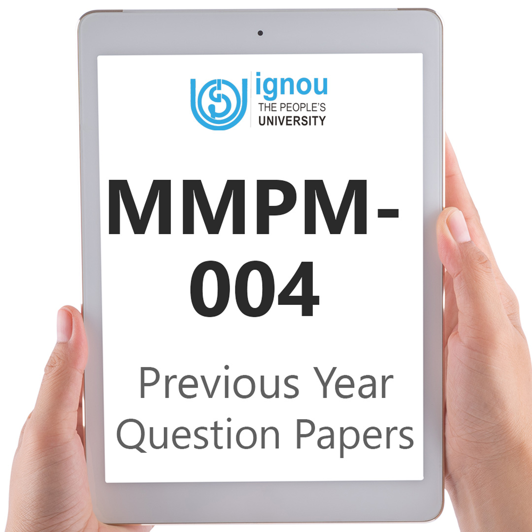 IGNOU MMPM-004 Previous Year Exam Question Papers