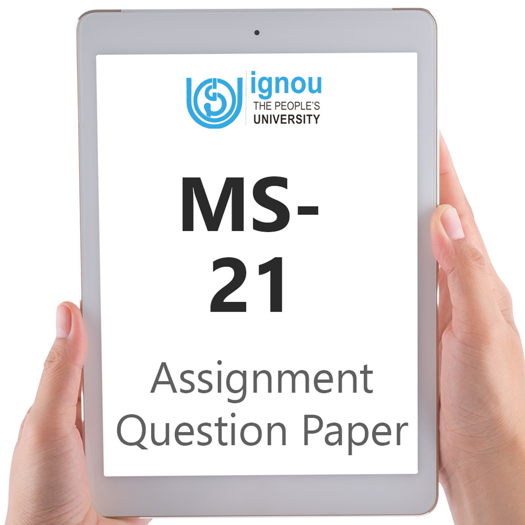 IGNOU MS-21 Assignment Question Paper Free Download (2023-24)