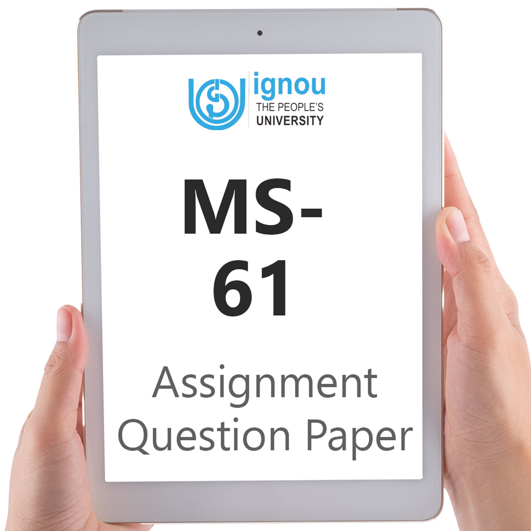 IGNOU MS-61 Assignment Question Paper Free Download (2023-24)