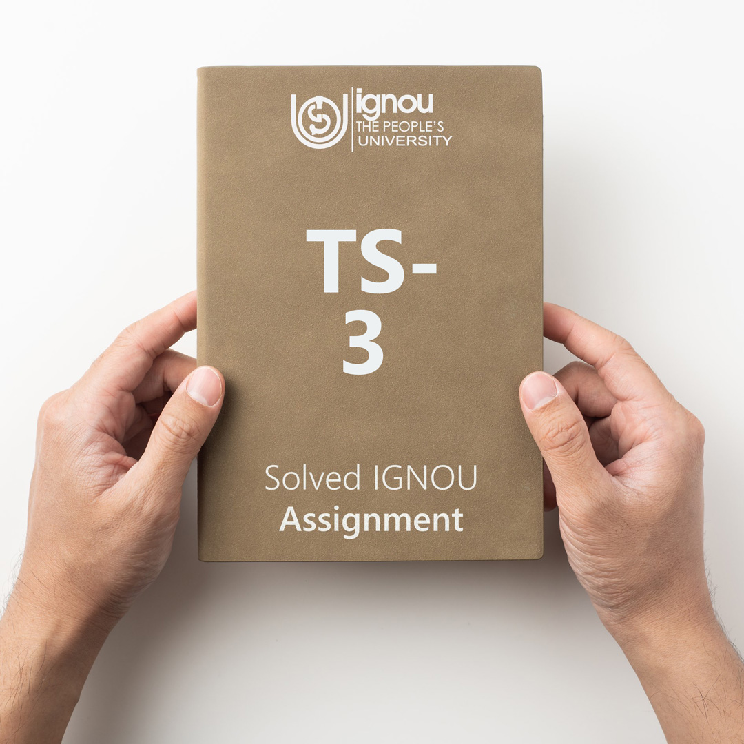 ignou ts 3 assignment