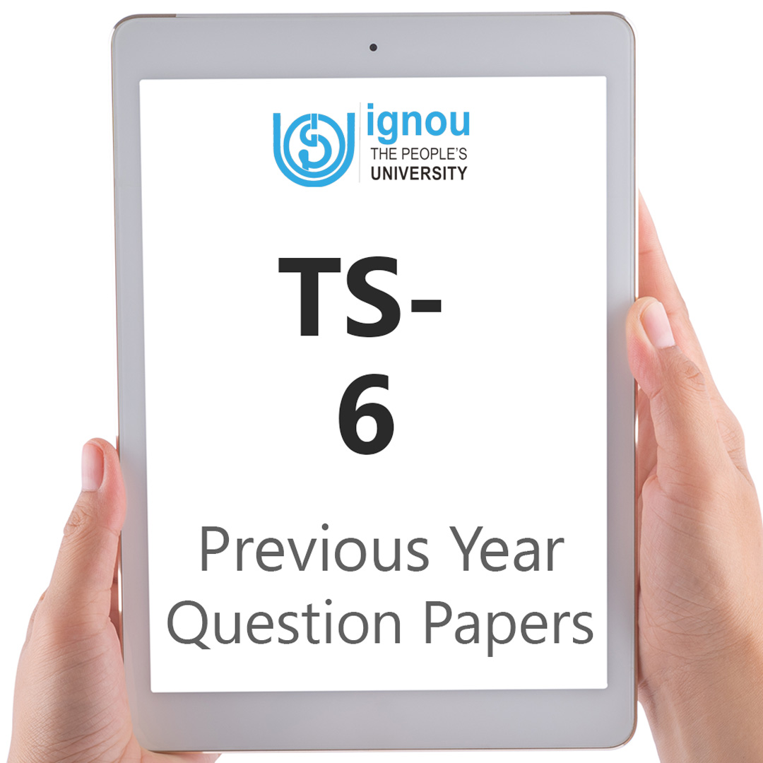 IGNOU TS-6 Previous Year Exam Question Papers